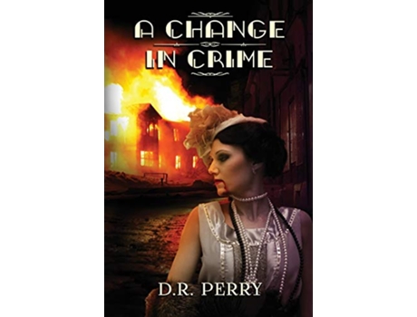 Livro A Change In Crime La Famiglia Di Mostri de D R Perry (Inglês)