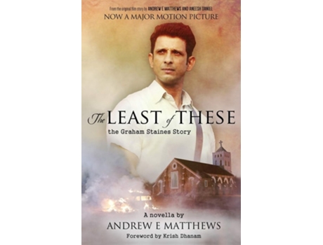Livro The Least of These The Graham Staines Story de Andrew E Matthews (Inglês)