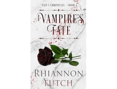 Livro A Vampires Fate de Rhiannon Futch (Inglês)