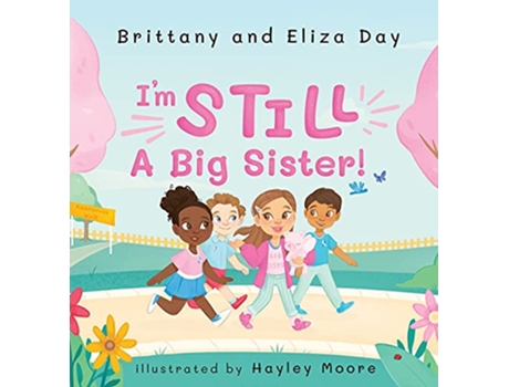 Livro Im Still A Big Sister de Brittany Day (Inglês)