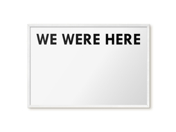 Quadro de vidro magnético "We Were Here For The Hall Espelharte" (60x40 cm)