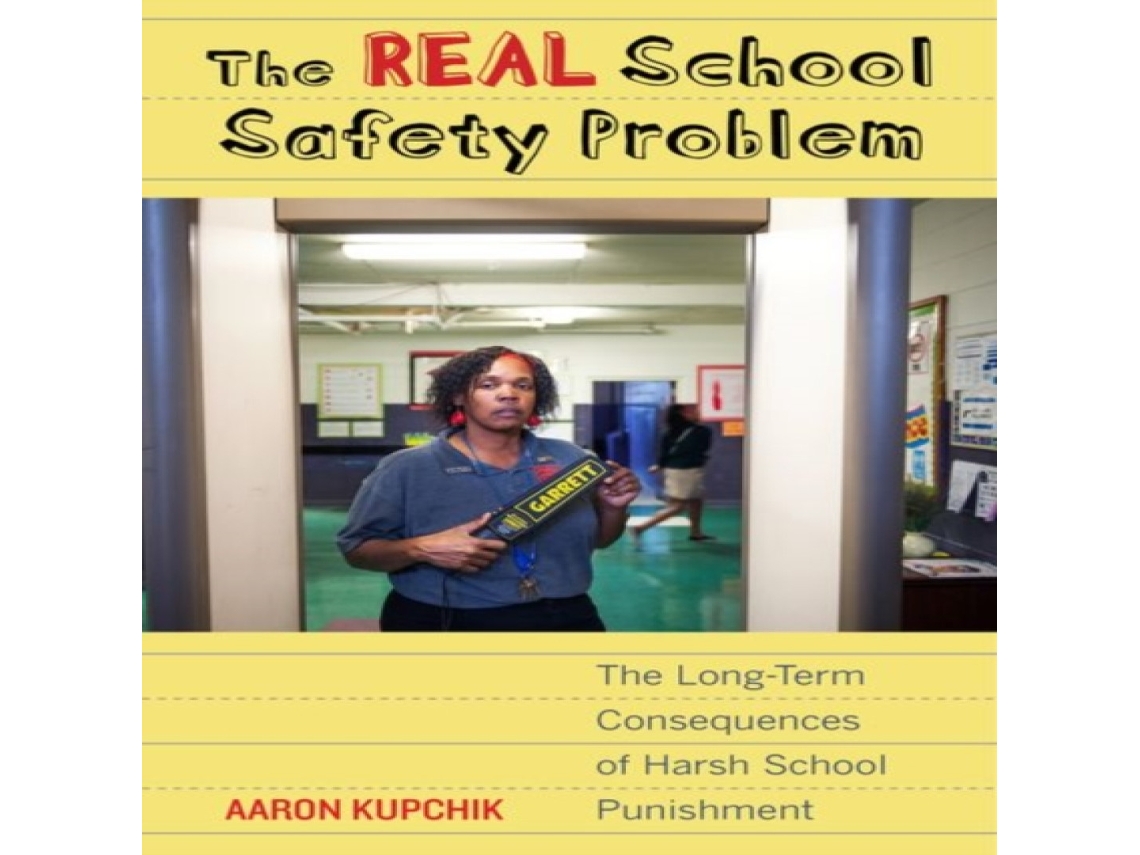 Livro Real School Safety Problem de Aaron Kupchik (Inglês)