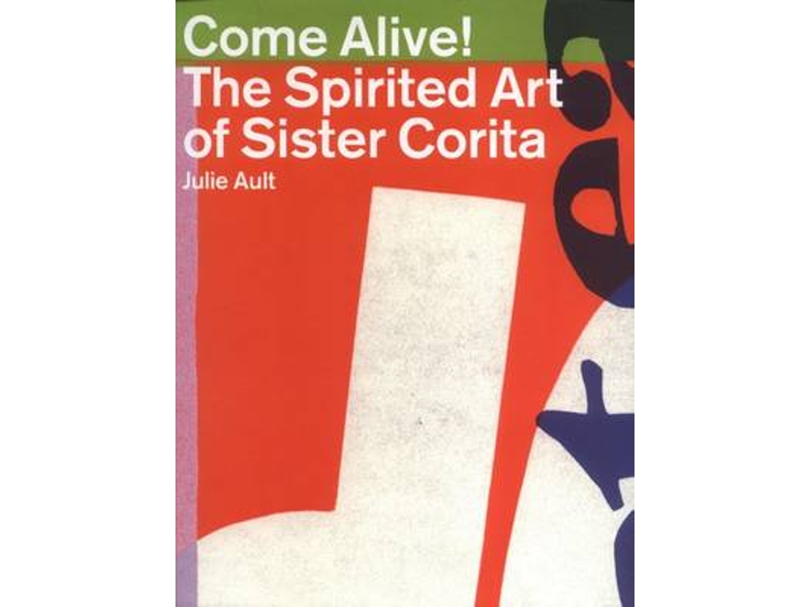 Livro Come Alive de Julie Ault e Daniel Berrigan (Inglês)
