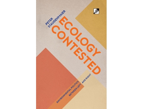 Livro Ecology Contested De Peter Staudenmaier (inglês)