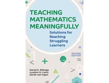 Livro Teaching Mathematics Meaningfully de David Allsopp Med Phd, Louann H Lovin Ms Phd et al. (Inglês)