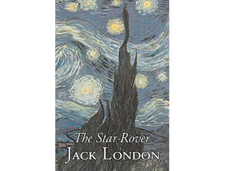 Livro The Star-rover By Jack London, Fiction, Action Amp Adventure De Jack London (inglês)