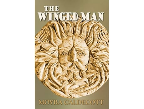 Livro The Winged Man de Moyra Caldecott (Inglês)