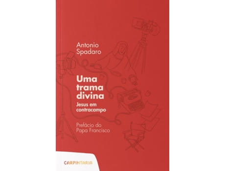 Livro Uma Trama Divina - Jesus Em Contracampo De Antonio Spadaro (português Do Brasil)