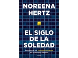 Livro El Siglo De La Soledad de Noreena Hertz (Espanhol)