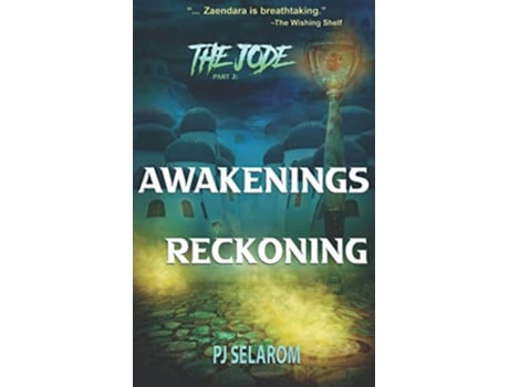 Livro THE JODE Part 2 Awakenings Reckoning de PJ Selarom (Inglês)