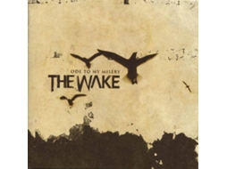CD The Wake  - Ode To My Misery