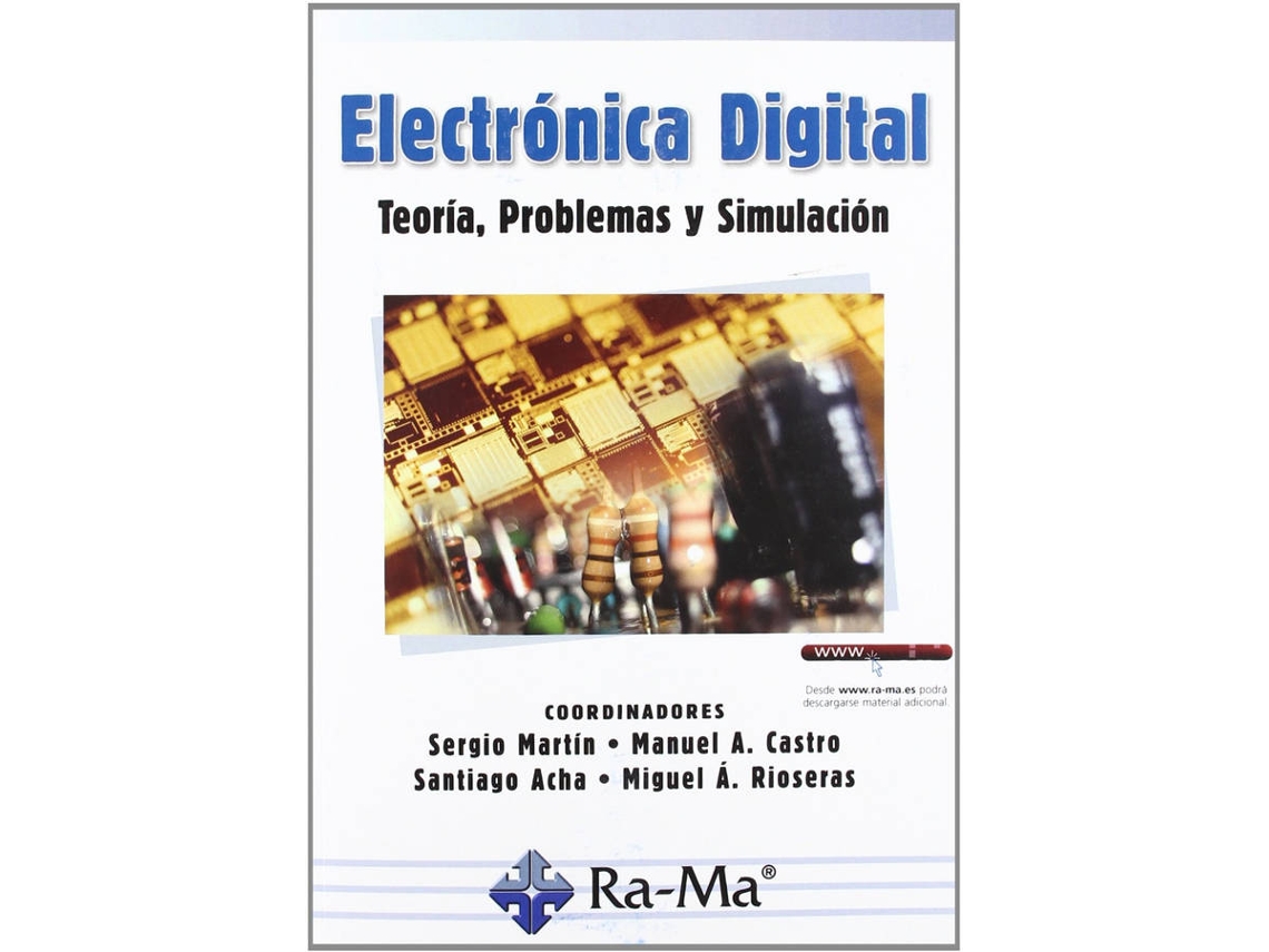 Livro Electronica Digital: Teoria, Problemas Y Simulacion de S. Martin (Espanhol)