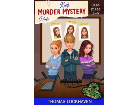 Livro Cold Case Podcast - Case Files 1-3 Kids Murder Mystery Club de Thomas Lockhaven (Inglês)