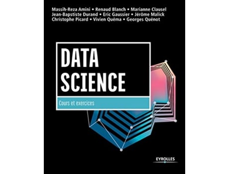 Livro Data Sciences Cours et exercices French Edition de Massih-Reza Adimi, Renaud Blanch et al. (Francês)