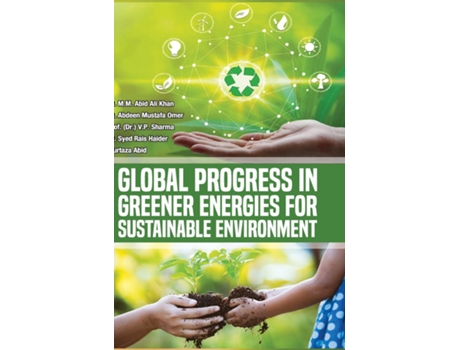 Livro Global Progress In Greener Energies For Sustainable Environment De Mm Abid Ali Khan (inglês)