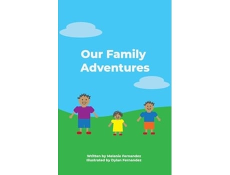 Livro Our Family Adventures de Melanie Antonia Fernandez (Inglês)