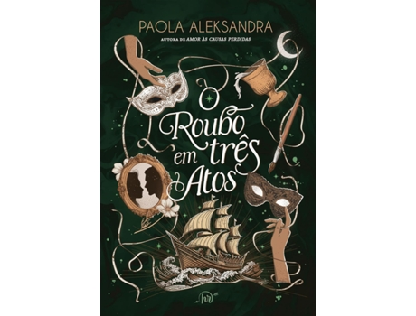 Livro O Roubo Em Três Atos De Paola Aleksandra (português Do Brasil)
