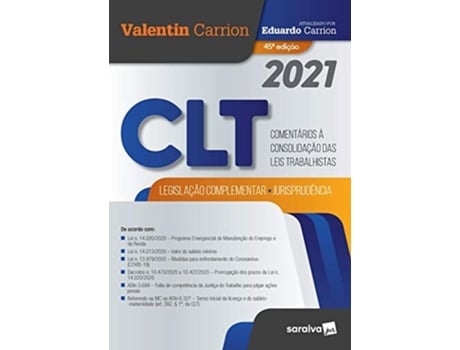 Livro Clt - Comentários À Consolidação Das Leis Do Trabalho - 45A Edição 2021 de Valentim Carrion (Português do Brasil)
