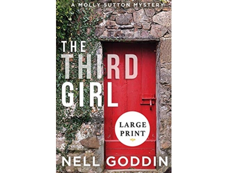 Livro The Third Girl LARGE PRINT Molly Sutton Mysteries de Nell Goddin (Inglês)