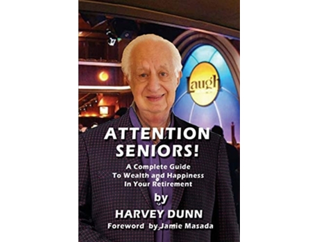 Livro Attention Seniors! De Harvey Dunn (inglês)