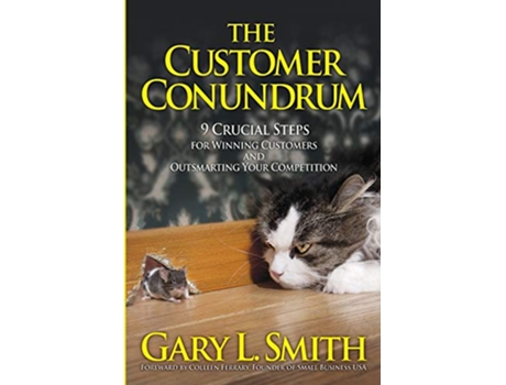 Livro The Customer Conundrum de Gary L Smith (Inglês)