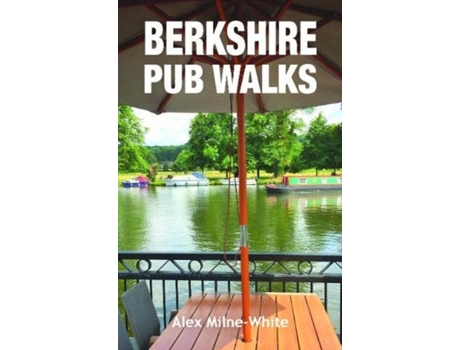 Livro berkshire pub walks de alex milne-white (inglês)
