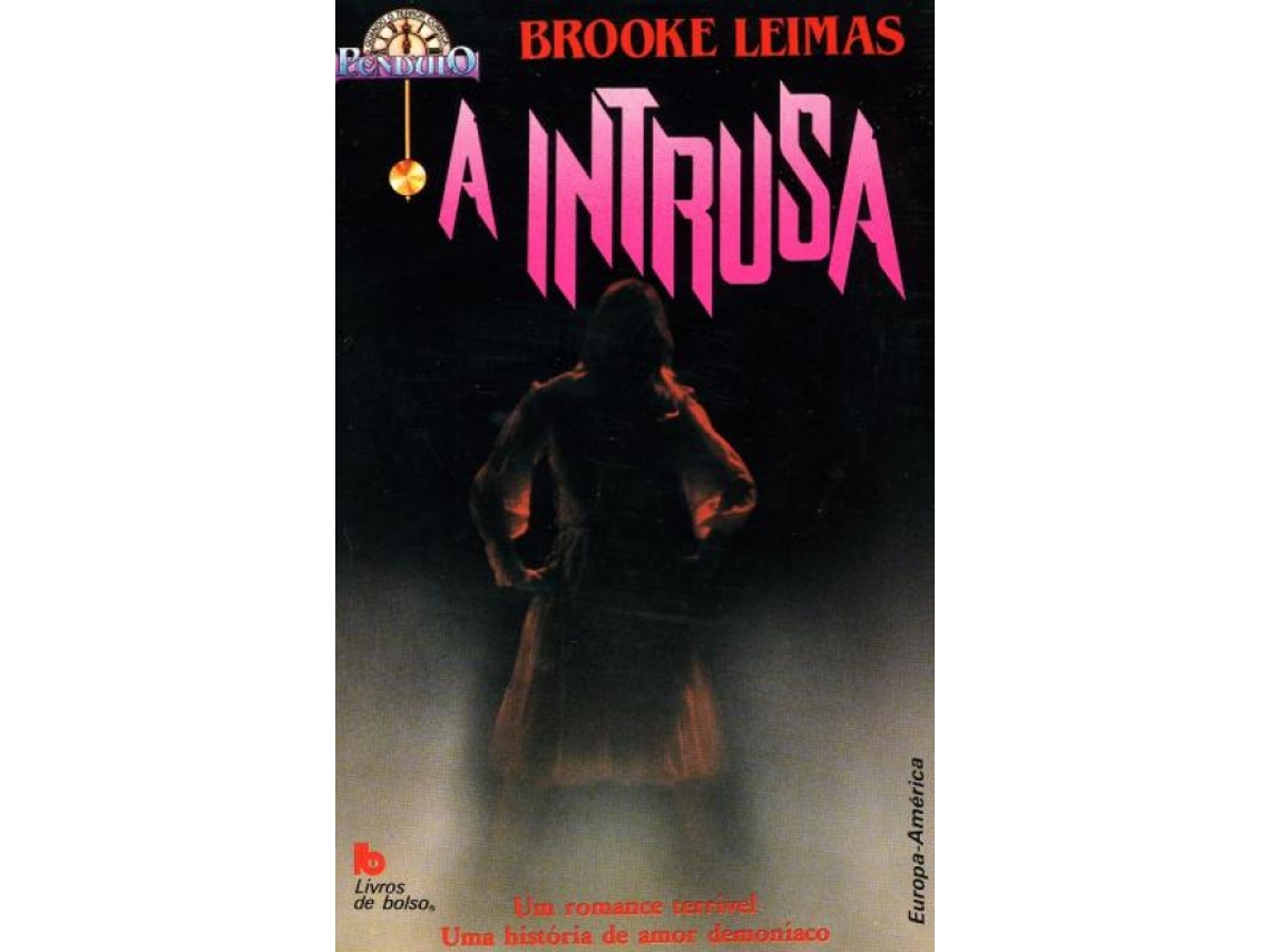 Livro A Intrusa de Brooke Leimas .