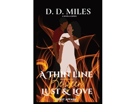 Livro A THIN LINE BETWEEN LUST amp LOVE de D D Miles (Inglês)