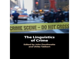 Livro The Linguistics of Crime de Cambridge University Press (Inglês)
