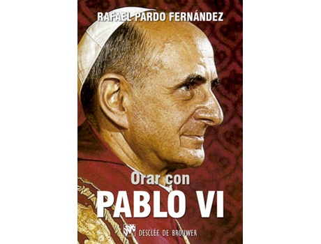 Livro Orar Con Pablo Vi de Rafael Pardo Fernández