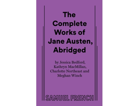 Livro The Complete Works of Jane Austen, Abridged de Jessica Bedford (Inglês)