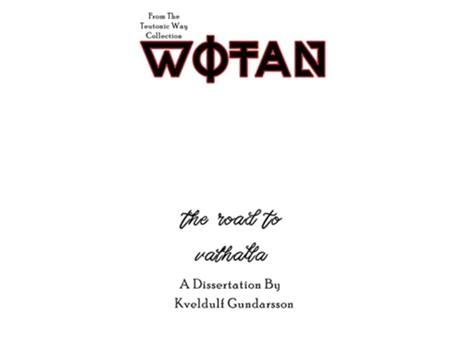 Livro The Teutonic Way Wotan de Kveldulf Gundarsson (Inglês)