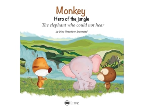 Livro Monkey - Hero Of The Jungle The Elephant Who Could Not Hear De Dino Theodoor Bramsted (inglês)