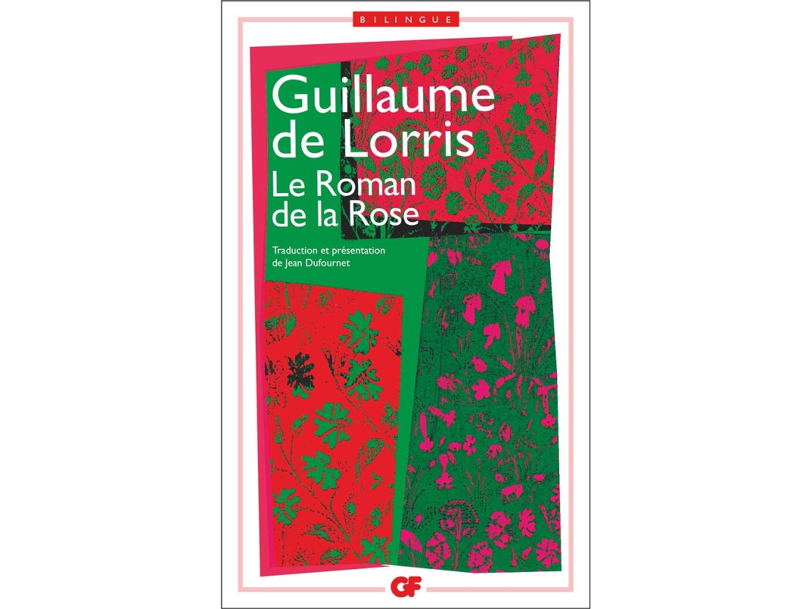 Livro Le Roman De La Rose de Guillaume de Lorris (Francês)
