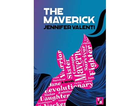 Livro The Maverick The Jane Valiante de Jennifer Valenti (Inglês)