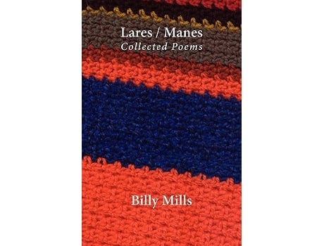 Livro Lares Manes Collected Poems de Billy Mills (Inglês)