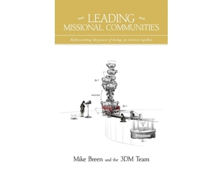 Livro Leading Missional Communities de Mike Breen (Inglês)