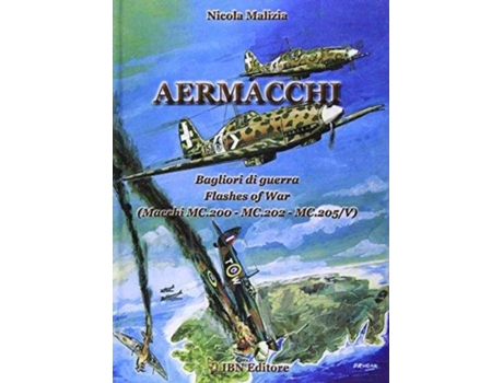 Livro macchi mc.200/mc.202/mc.205/ v glares of war de nicola malizia (italiano)