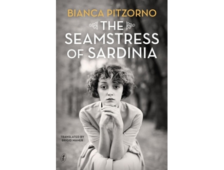 Livro The Seamstress Of Sardinia De Bianca Pitzorno (inglês)