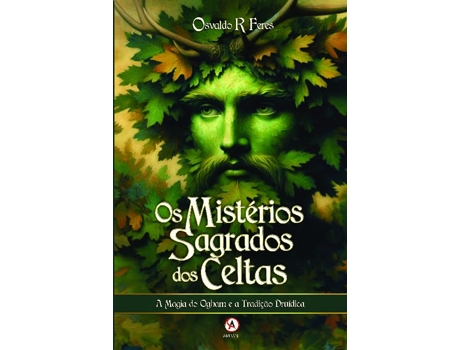 Livro Os Mistérios Sagrados Dos Celtas A Magia Do Ogham E A Tradição Druídica de Osvald R Feres (Português)
