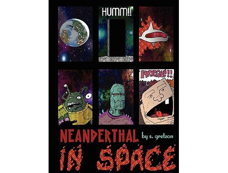Livro Neanderthal in Space de shannon gretzon (Inglês)