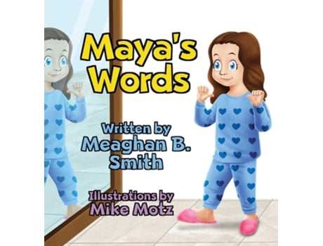 Livro Mayas Words De Meaghan B Smith (inglês - Capa Dura)