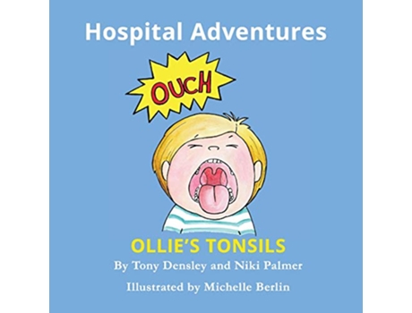 Livro Ollies Tonsils Hospital Adventures de Tony Densley Niki Palmer (Inglês)