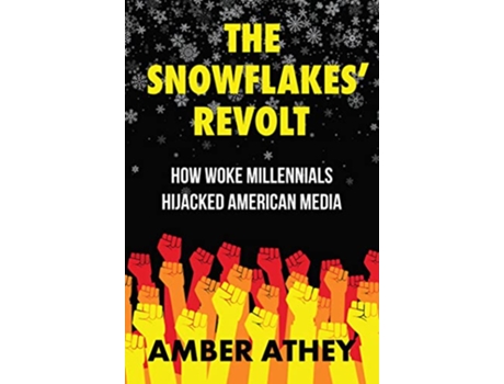 Livro Snowflakes Revolt de Amber Athey (Inglês - Capa Dura)