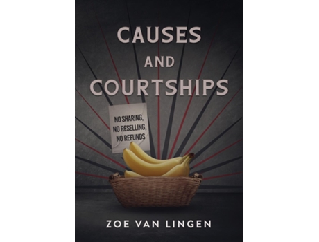 Livro Causes and Courtships Prequel to The Liberator de Zoe van Lingen (Inglês)