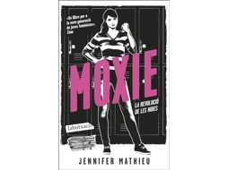 Livro Moxie de Mathieu e Jennifer