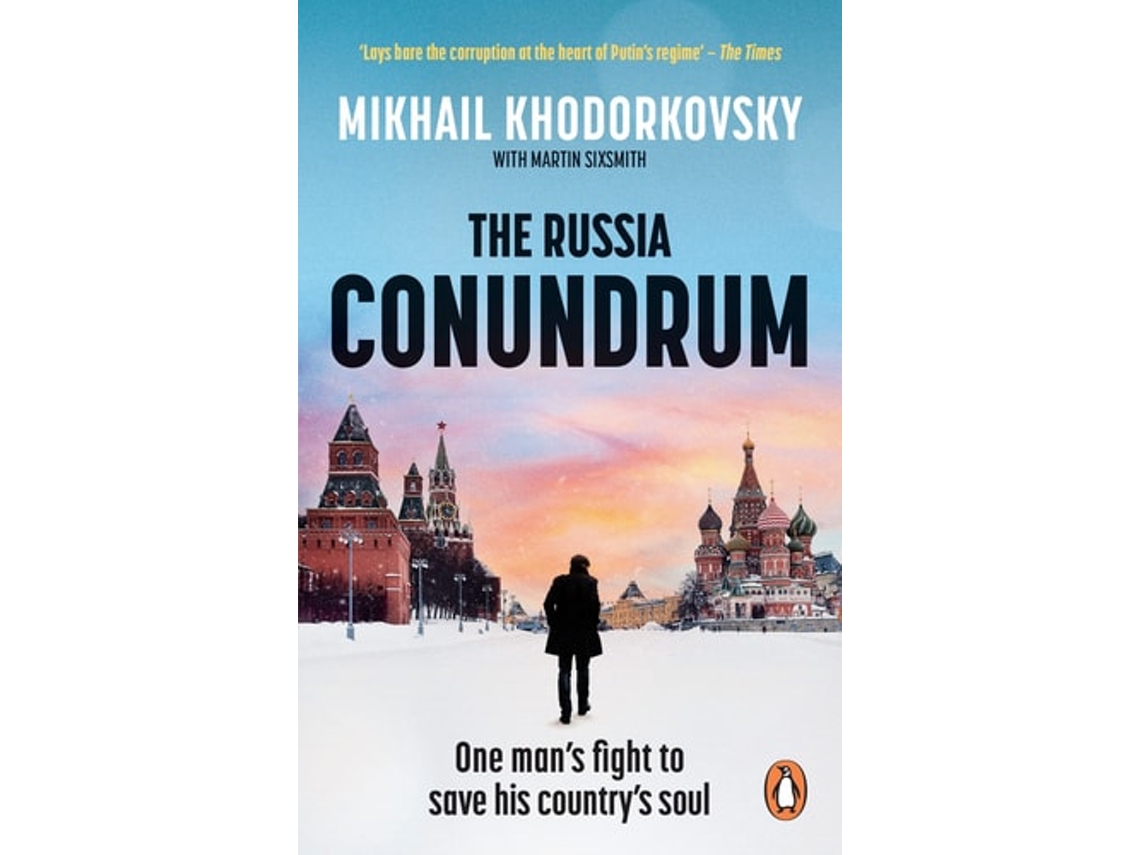 Livro The Russia Conundrum de Mikhail Khodorkovsky, Martin Sixsmith (Inglês)