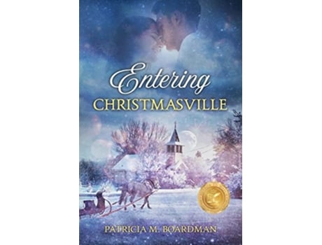 Livro Entering Christmasville de Patricia M Boardman (Inglês)