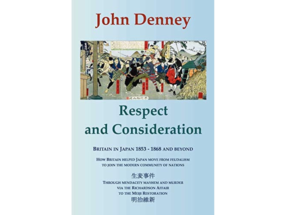 Livro Respect and Consideration de John Denney (Inglês)