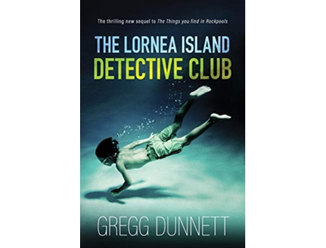 Livro The Lornea Island Detective Club Rockpools de Gregg Dunnett (Inglês)